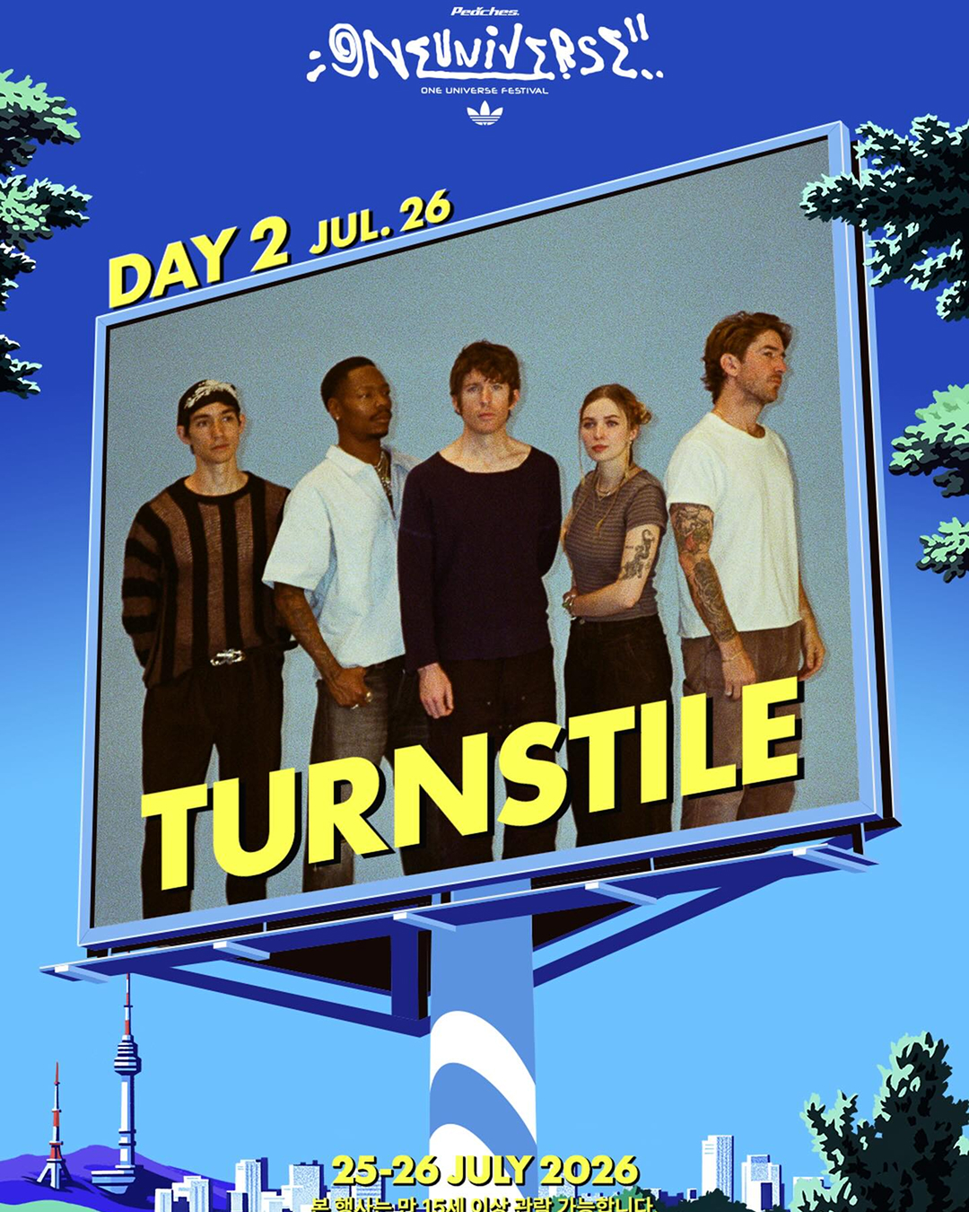 Thexx, TURNSTILE✨ 원 유니버스 페스티벌 헤드라이너
몽환적인 사운드의 The xx와 폭발적인 에너지의 TURNSTILE까지, 서로 다른 무드의 두 팀을 한 자리에서 만날 수 있는 라인업이 완성됐습니다. 오는 7월 25일부터 26일 양일간 진행되는 '원 유니버스 페스티벌 2026'에서 첫 헤드라이너로 공연을 펼치는데요. 추가 라인업 및 장소는 순차적으로 공개될 예정입니다. 이미지3