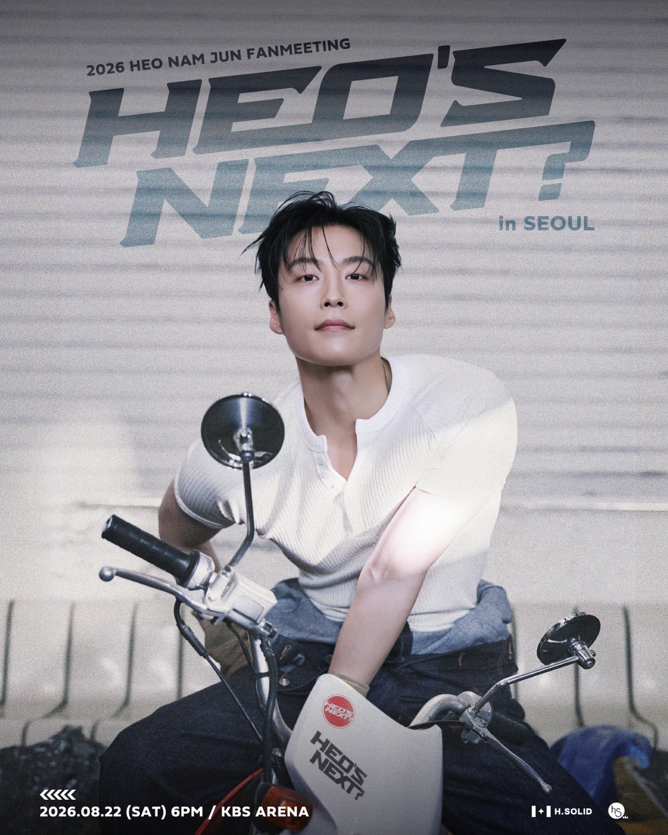 허남준, 데뷔 7년 만에 첫 단독 팬미팅🌟
허남준이 데뷔 약 7년 만에 첫 단독 팬미팅을 개최합니다. 오는 8월 22일 오후 6시 서울 KBS 아레나에서 열리는 ‘2026 허남준 팬미팅 HEO’s NEXT?’를 통해 팬들과 처음으로 공식적인 만남을 가질 예정인데요.
다양한 코너와 무대를 통해 그동안의 활동을 돌아보고 팬들과 가까이 소통하는 시간을 마련합니다. 팬클럽 선예매는 7월 23일 오후 8시, 일반 예매는 7월 27일 오후 8시 티켓링크에서 시작됩니다. 이미지